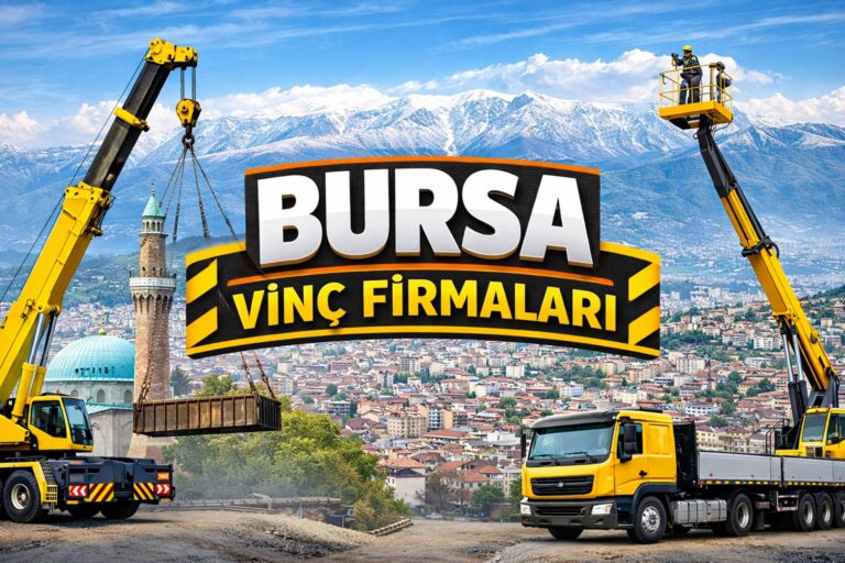 Bursa Vinç Firmaları